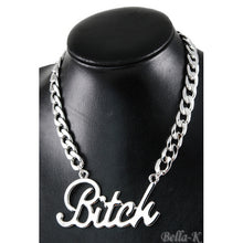 Load image into Gallery viewer, Bitch Metal Necklace