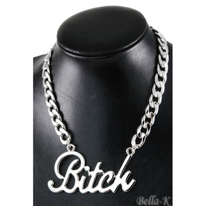 Bitch Metal Necklace